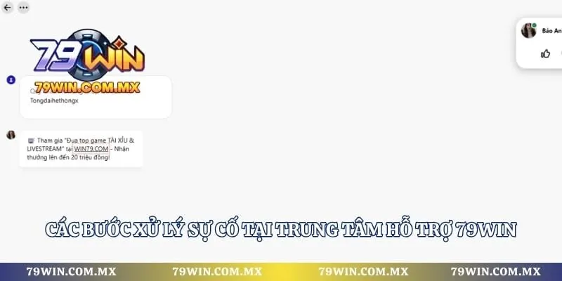 Các bước xử lý sự cố tại trung tâm hỗ trợ 79WIN