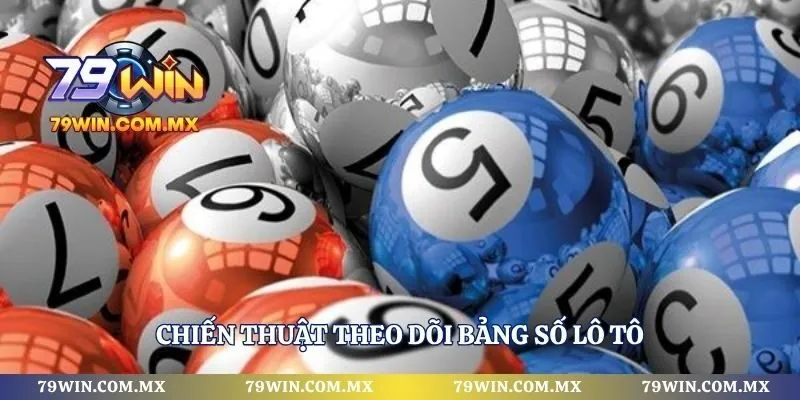 Chiến thuật theo dõi bảng số lô tô