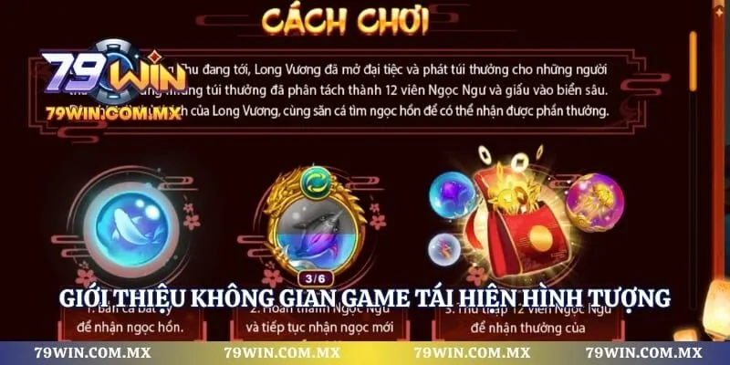 Giới thiệu không gian game tái hiện hình tượng rồng vàng đầy màu sắc