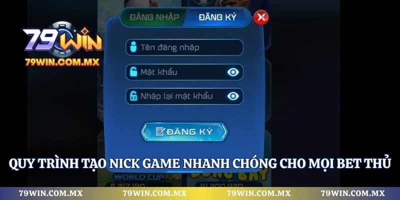 Quy trình tạo nick game nhanh chóng cho mọi bet thủ