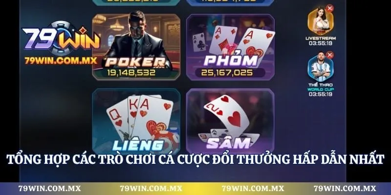 Tổng hợp các trò chơi cá cược đổi thưởng hấp dẫn nhất